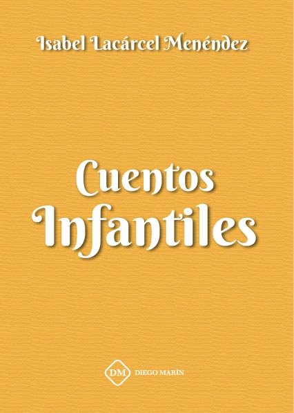 CUENTOS INFANTILES, de LACARCEL MENENDEZ | portada del libro