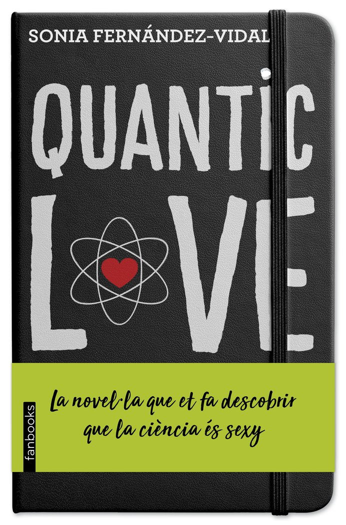 Quantic Love, de Fernández-Vidal, Sónia | portada del libro