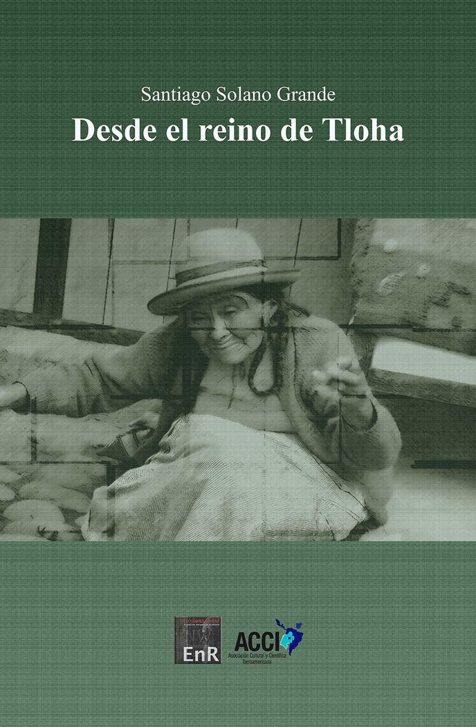 Desde el reino de Tloha Tomo III, de Solano Grande, Santiago | portada del libro