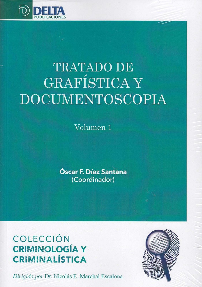 TRATADO DE GRAFISTICA Y DOCUMENTOSCOPIA, de DIZ SANTANA | portada del libro