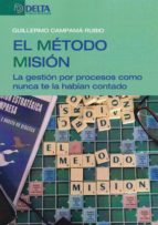 EL METODO MISION, de GUILLERMO CAMPAMA RUBIO | portada del libro