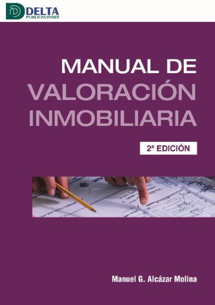 MANUAL DE VALORACION INMOBILIARIA 2'ED, de ALCAZAR MOLINA | portada del libro