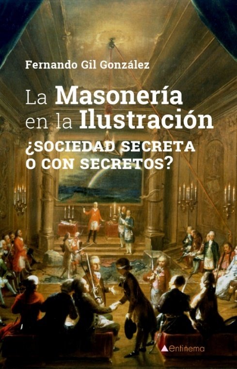 La masonería en la Ilustración, de Gil González, Fernando | portada del libro