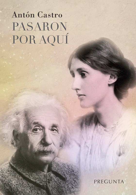 Pasaron por aqui, de Anton Castro | portada del libro