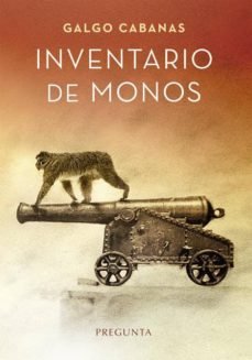 Inventario de monos, de GALGO CABANAS | portada del libro