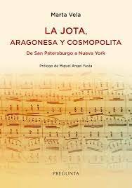 La jota, aragonesa y cosmopolita, de VELA GONZALEZ | portada del libro