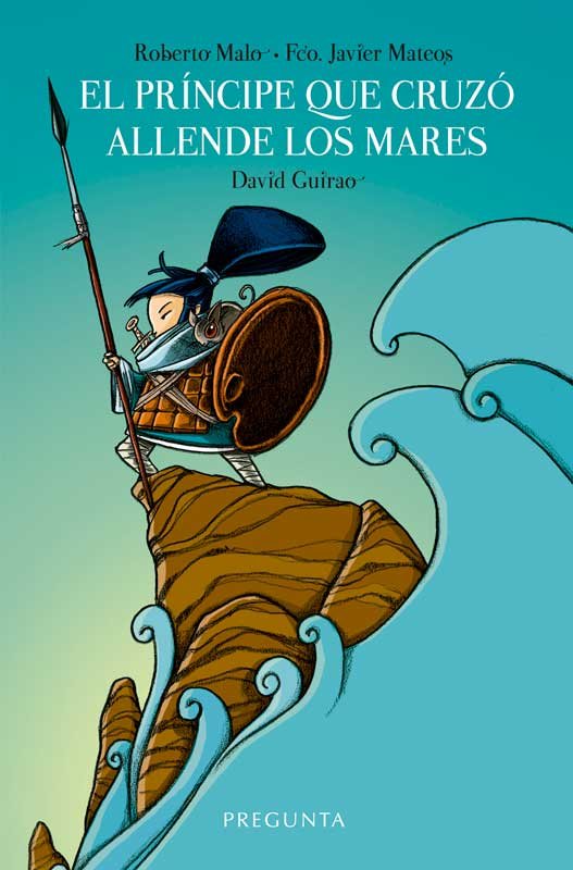 EL PRINCIPE QUE CRUZO ALLENDE LOS MARES, de Malo Galve | portada del libro