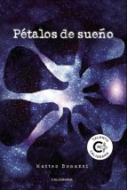 Pétalos de sueño, de MATTEO BONAZZI | portada del libro