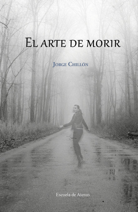 El arte de morir, de Chillón, Jorge | portada del libro