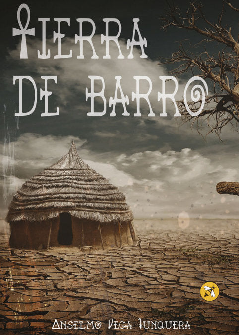Tierra de barro, de VEGA JUNQUERA, ANSELMO | portada del libro