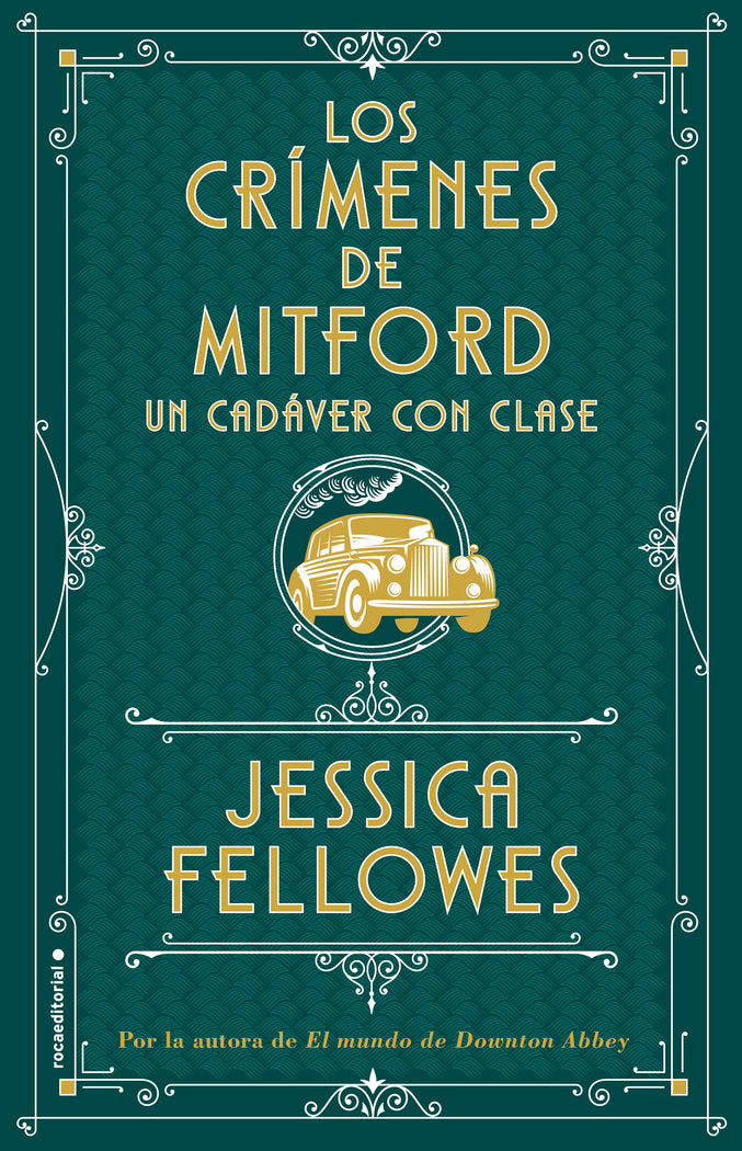 Un cadáver con clase (Los crímenes de Mitford. Libro 2), de Fellowes | portada del libro