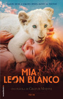 Mia y el león blanco, de de Maistre, Prune | portada del libro