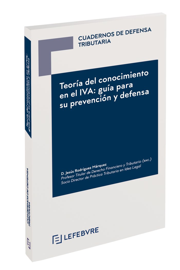 Teoría del conocimiento en el IVA: guía para su prevención y defensa, de Lefebvre-El Derecho | portada del libro