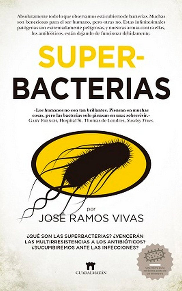 Superbacterias, de Ramos Vivas, José | portada del libro