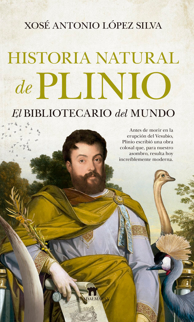 HISTORIA NATURAL DE PLINIO, de LOPEZ SILVA, XESE ANTONIO | portada del libro