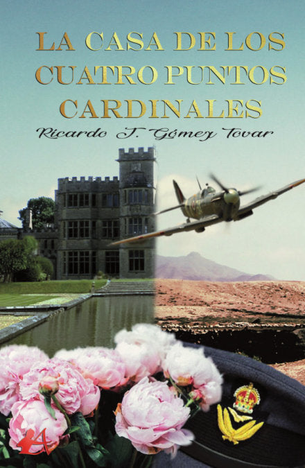 La casa de los cuatro puntos cardinales, de Gómez tovar, Ricardo J. | portada del libro