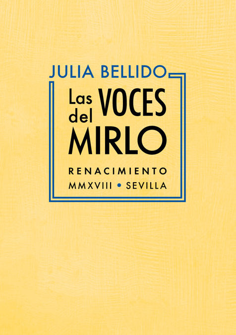 Las voces del mirlo, de Bellido, Julia | portada del libro