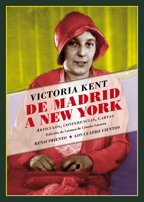 De Madrid a New York, de Kent, Victoria | portada del libro