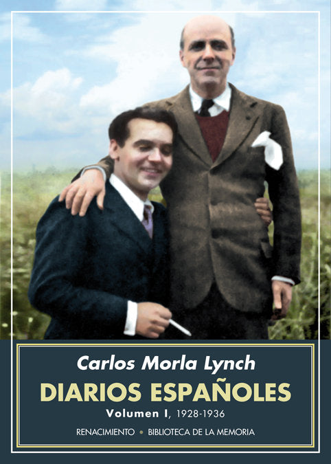 Diarios españoles. Volumen I, de Morla Lynch, Carlos | portada del libro