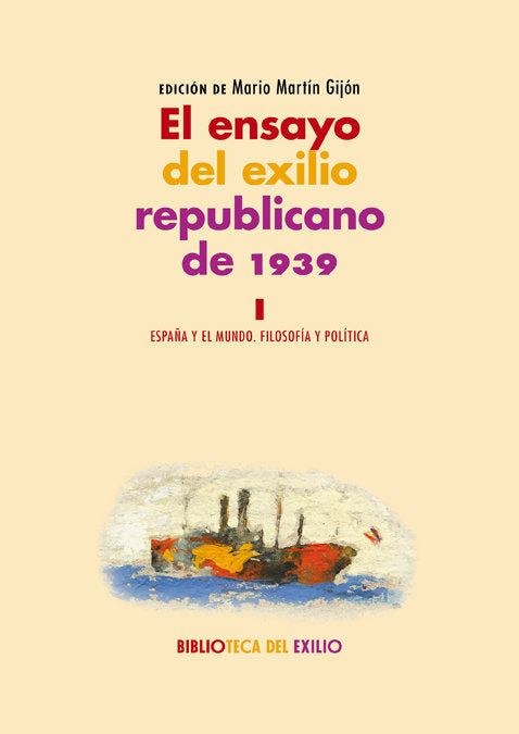 El ensayo del exilio republicano de 1939. I, de Varios autores | portada del libro
