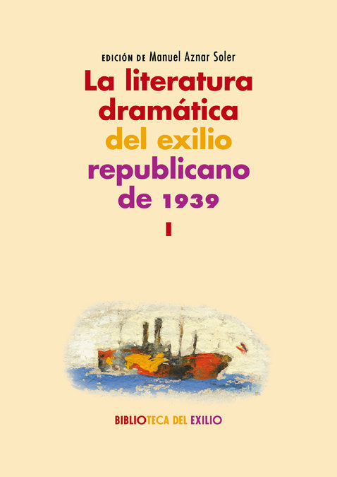 La literatura dramática del exilio republicano de 1939, de Varios autores | portada del libro