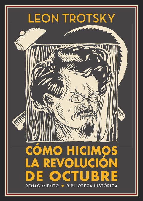Cómo hicimos la Revolución de Octubre, de Trotsky, Leon | portada del libro