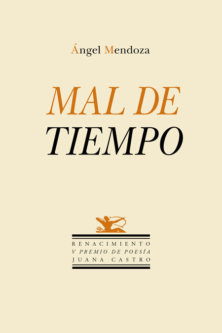 Mal de tiempo, de Mendoza, Ángel | portada del libro
