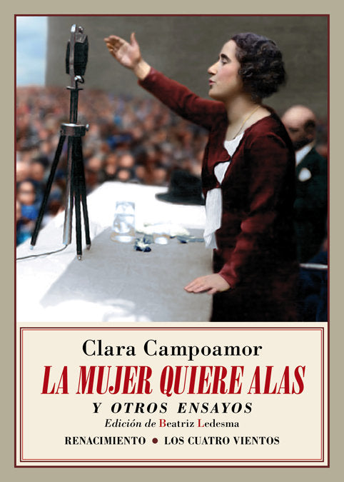 La mujer quiere alas y otros ensayos, de Campoamor, Clara | portada del libro