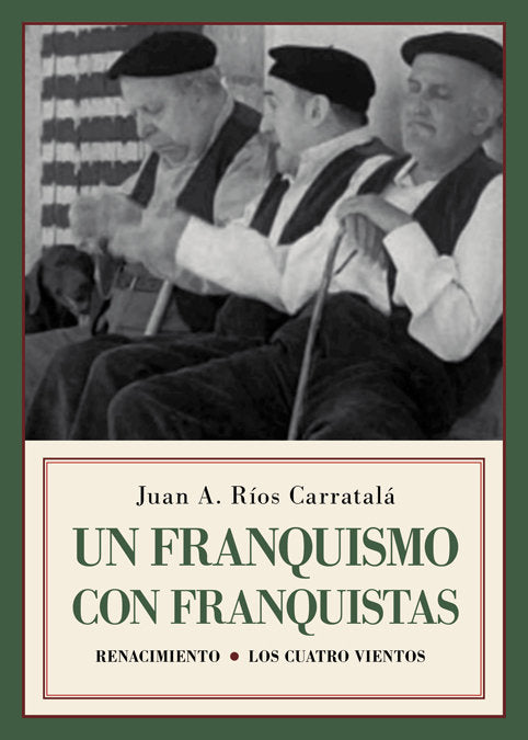Un franquismo con franquistas, de Ríos Carratalá, Juan Antonio | portada del libro