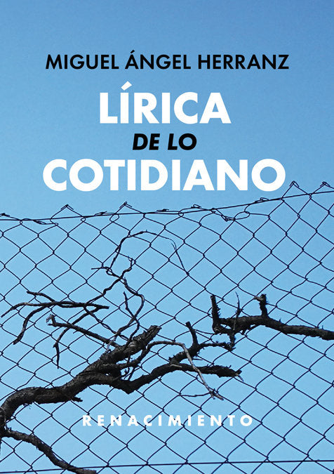 Lírica de lo cotidiano, de Herranz, Miguel Ángel | portada del libro