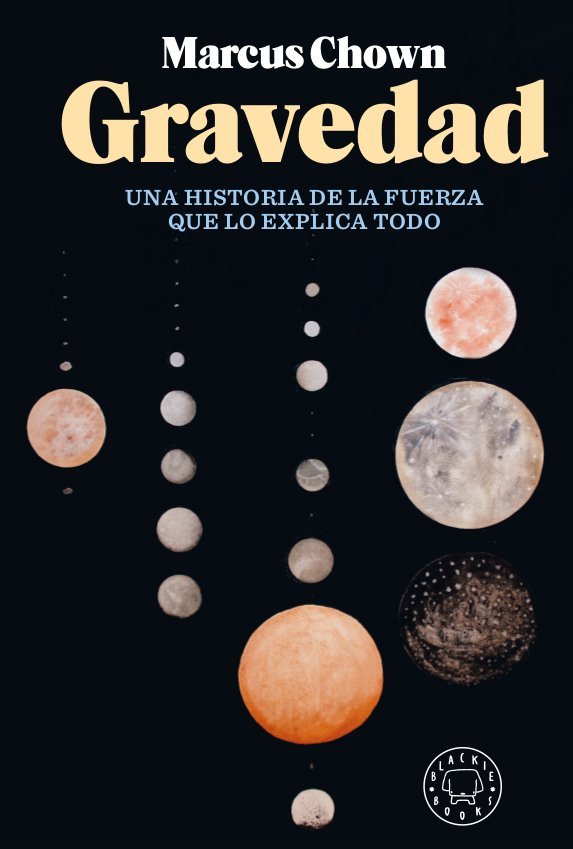 Gravedad, de Chown, Marcus | portada del libro