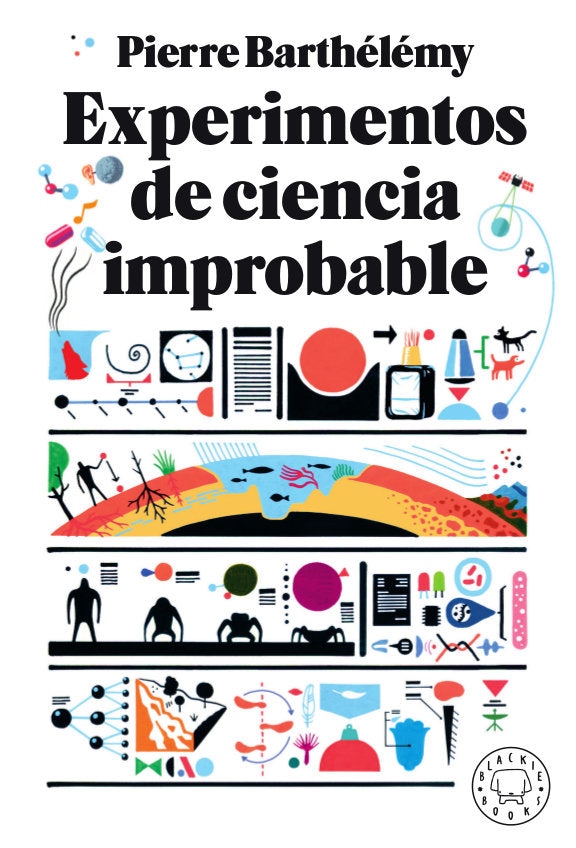 Experimentos de ciencia improbable, de Barthélémy, Pierre | portada del libro