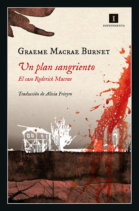 Un plan sangriento, de Macrae Burnet, Graeme | portada del libro