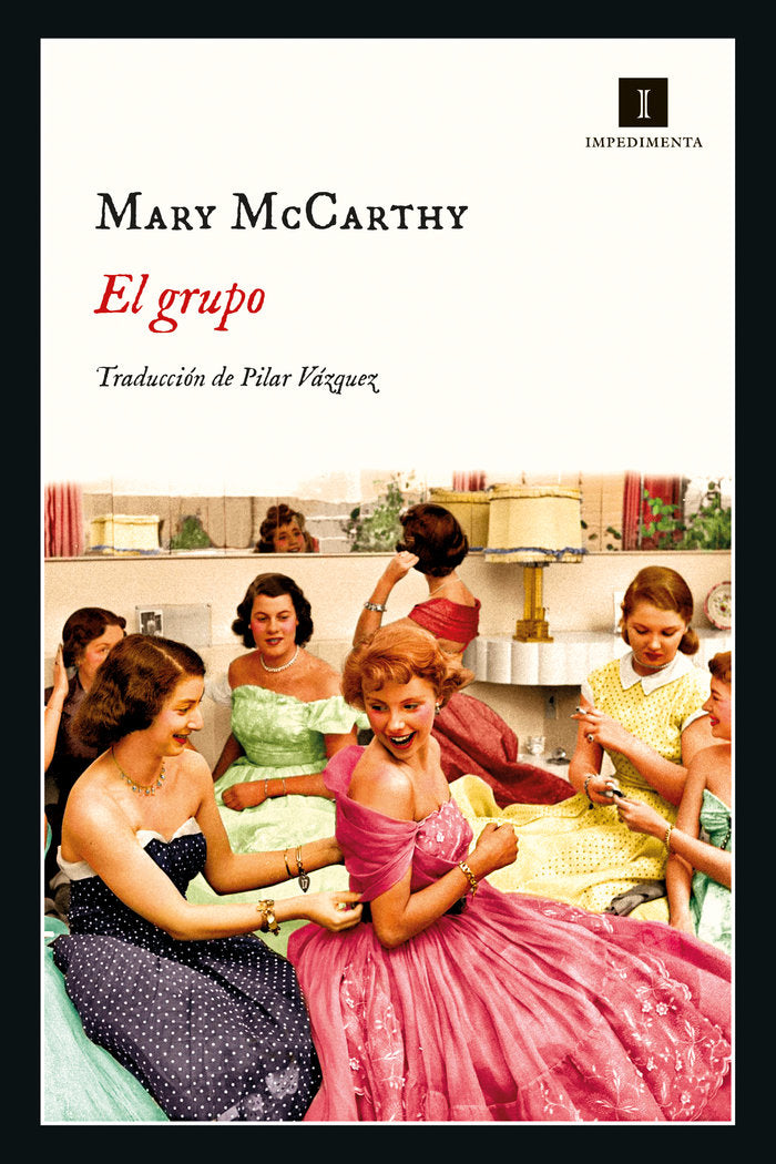 EL GRUPO, de MCCARTHY, MARY | portada del libro