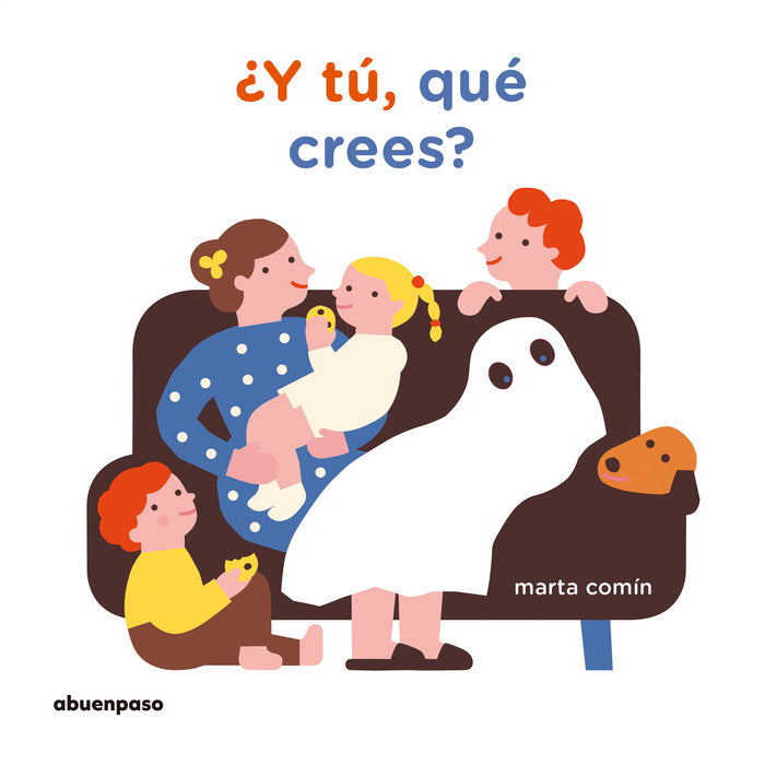 ¿Y tú, qué crees?, de Comín Pérez, Marta | portada del libro