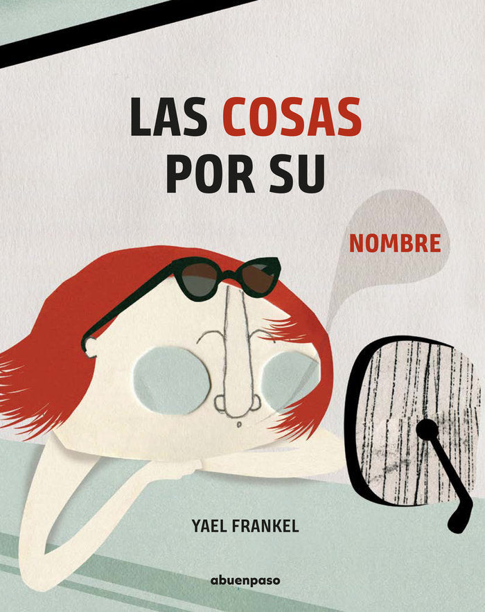 Las cosas por su nombre, de Frankel, Yael | portada del libro