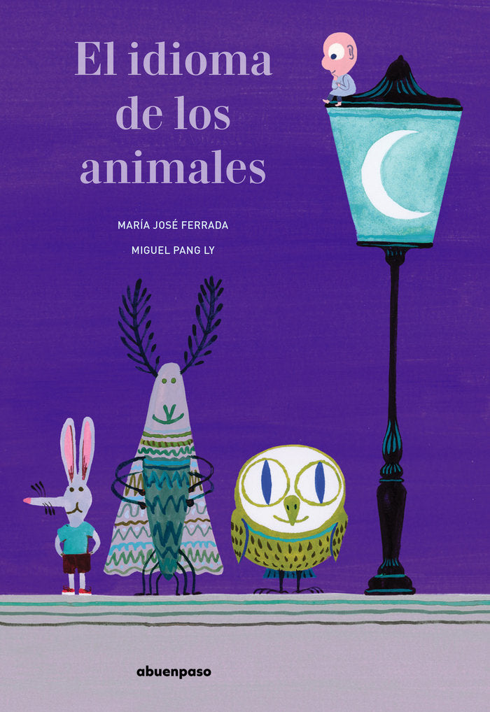 El idioma de los animales, de Ferrada, María José | portada del libro