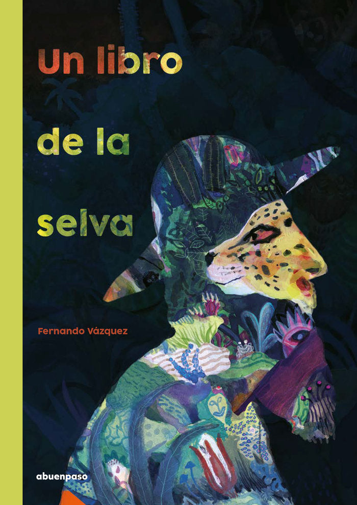 Un libro de la selva, de VAZQUEZ MAHIA,FERNANDO | portada del libro
