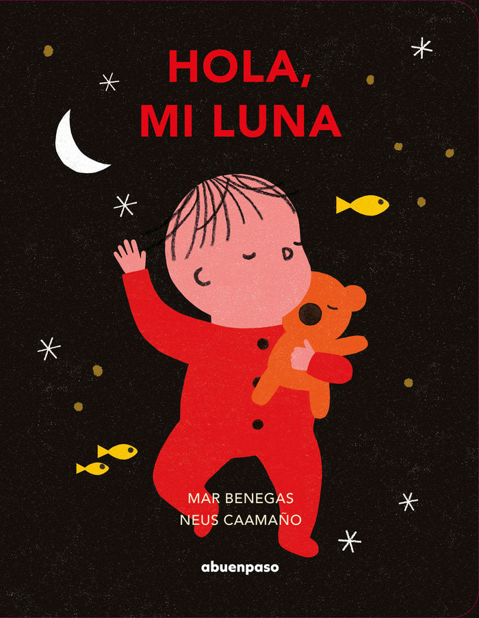 Hola, mi luna, de BENEGAS | portada del libro