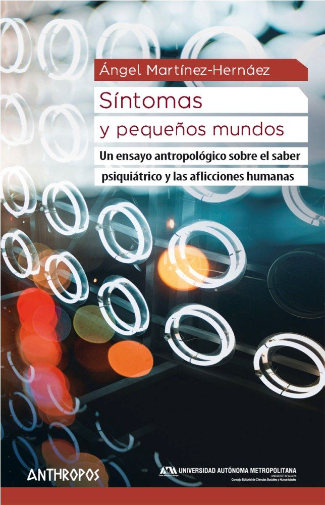 SÍNTOMAS Y PEQUEÑOS MUNDOS, de Martínez-Hernáez, Ángel | portada del libro