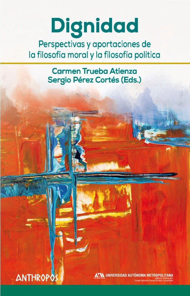 DIGNIDAD, de PEREZ CORTES, SERGIO (EDS.) | portada del libro