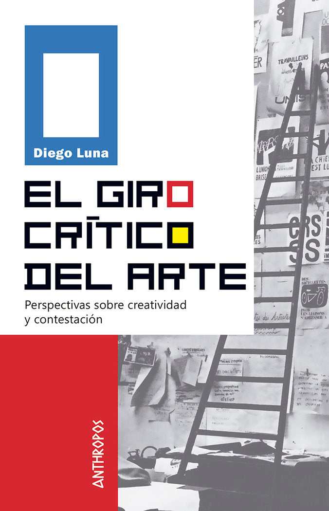 EL GIRO CRITICO DEL ARTE, de LUNA, DIEGO | portada del libro