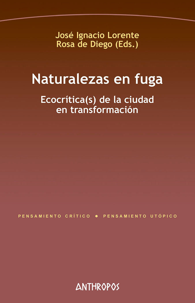 NATURALEZAS EN FUGA, de DE DIEGO, ROSA (EDS.) | portada del libro