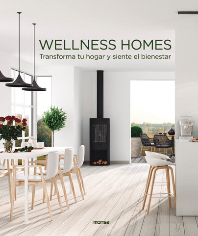 WELLNESS HOMES. Transforma tu hogar y siente el bienestar, de Macarena Abascal | portada del libro