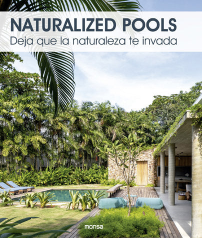 NATURALIZED POOLS. Deja que la naturaleza te invada, de ORIOL MAGRINY· I BARBARA GARGALLO | portada del libro