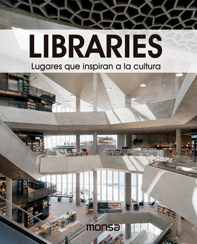 LIBRARIES. Lugares que inspiran a la cultura, de DAVID ANDREU BACH | portada del libro