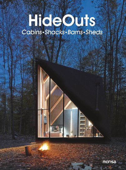 HIDEOUTS. Cabins, Shacks, Barns, Sheds | portada del libro