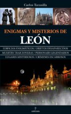 ENIGMAS Y MISTERIOS DE LEﾓN, de Carlos Taranilla | portada del libro