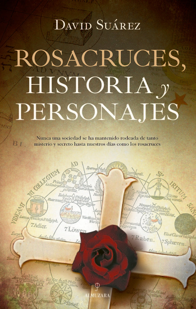 ROSACRUCES, HISTORIA Y PERSONAJES, de Suárez Dorta | portada del libro