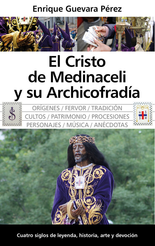 CRISTO DE MEDINACELI Y SU ARCHICOFRADﾍA, EL, de Guevara Pérez | portada del libro